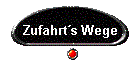 Zufahrts Wege